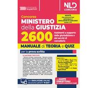 Concorso Ministero della Giustizia 2600 assistenti a supporto della giurisdizione dei servizi di cancelleria. Manuale di teoria e quiz per la prova scritta. Con software di simulazione