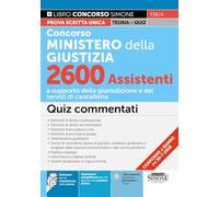 Concorso Ministero della Giustizia 2600 Assistenti a supporto della giurisdizione e dei servizi di cancelleria - Quiz commentati