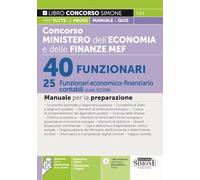 CONCORSO MINISTERO DELL'ECONOMIA E DELLE FINANZE MEF. 40 FUNZIONARI, 25 FUNZIONA