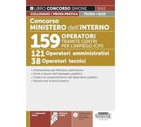 Concorso Ministero dell'Interno - 159 Operatori tramite Centri Per l'Impiego (CPI) - 121 Operatori amministrativi - 38 Operatori tecnici