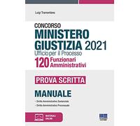 Concorso Ministero Giustizia 2021 Ufficio per il processo 120 Funzionari Amministrativi - Prova scritta