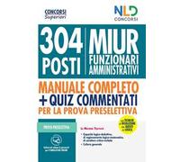 Concorso MIUR 304 posti di funzionari amministrativi. Nuova ediz.