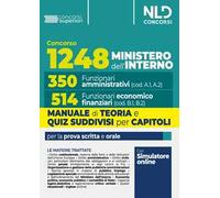 Concorso per 1248 posti Ministero dell'interno. 350 Posti funzionario amministrativo e 514 posti funzionario economico-finanziario. Teoria e Test di verifica