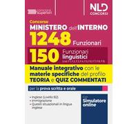 Concorso per 1248 posti Ministero dell'Interno. Manuale con teoria e test di verifica per il profilo da 150 Funzionari Linguistici