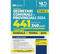 Concorso per 441 borsisti per 340 posti da segretari comunali e provinciali. Vol. 2: Materie economico-finanziarie. Manuale + quiz per la preparazione per tutte le prove