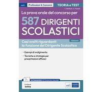 Concorso per 587 dirigenti scolastici. La prova orale. Con espansione online