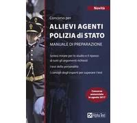 Concorso per allievi agenti polizia di Stato. Manuale di preparazione