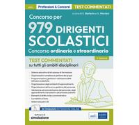 Concorso per dirigente scolastico. Test commentati su tutti gli ambiti dis...