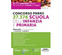 Concorso PNRR3. 27.376 scuola dell'infanzia e primaria. Manuale per la preparazione al concorso a cattedra