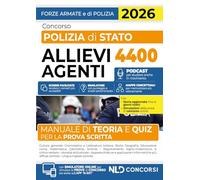 Concorso Polizia di Stato 4400 Allievi Agenti. Manuale di teoria e quiz per la prova scritta 2026