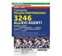 Concorso polizia penitenziaria. 3246 allievi agenti. Teoria e quiz. Libro interattivo. Con espansioni online. Con software con quiz ufficiali di precedenti concorsi