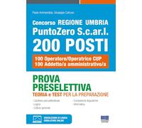 Concorso PuntoZero S.c.ar.l. Regione Umbria - Prova preselettiva - Teoria e Test per la preparazione