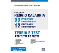 Concorso Reggio Calabria 22 istruttori amministrativi e 12 funzionari ammi...
