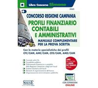 Concorso Regione Campania - Profili Finanziario-Contabili e Amministrativi - Manuale complementare per la prova scritta
