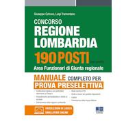Concorso regione Lombardia 190 posti. Area funzionari di Giunta regionale....
