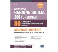 Concorso Regione Sicilia - 200 Funzionari e 80 Specialisti (Codice SAC). Manuale completo per la preparazione alla prova scritta. CONFORME AL BANDO