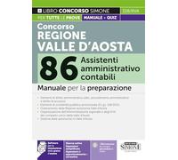 Concorso Regione Valle d'Aosta 86 Assistenti amministrativo contabili - Manuale per la preparazione