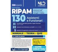 Concorso Ripam 130 posti per la Protezione civile. Manuale per 31 funzionari specialisti giuridico, legale, finanziari (Cod. F.GIUR), 22 assistenti amministrativo-contabili (Cod. A.AMM), 5 assist...