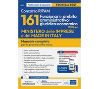 Concorso RIPAM 161 funzionari in ambito amministrativo/giuridico/economico (COD. A). Manuale completo per la prova scritta unica. Con assistente virtuale. Con software di simulazione