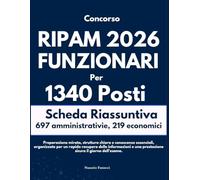 Concorso RIPAM 2026 Funzionari per 1340 posti: Scheda riassuntiva ad alte prestazioni per 697 amministrativi e 219 economici per una facile preparazione