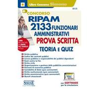 Concorso RIPAM 2133 funzionari amministrativi. Prova scritta. Teoria e quiz. Con espansione online. Con software di simulazione
