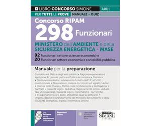 Concorso RIPAM 298 funzionari - Ministero dell'Ambiente e della Sicurezza Energetica - MASE. 92 funzionari settore scienze economiche. 20 funzionari settore economia e contabilità pubblica. Manual...