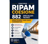 concorso ripam coesione 2026 882 specialisti tecnici: Eserciziario 1000 quiz
