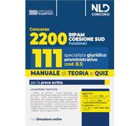 Libri Concorso Ripam Coesione Sud 2200 Posti. Manuale E Quiz Per 111 Posti Profi