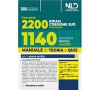 Concorso Ripam Coesione Sud 2200 posti. Manuale e quiz per 1140 posti profilo Specialista tecnico per le regioni, le città metropolitane e gli enti locali (cod. B6). Con software di simulazione