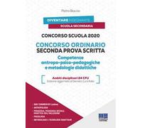 Concorso Scuola 2020. Concorso ordinario seconda prova scritta. Competenze antropo-psico-pedagogiche e metodologie didattiche