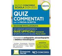 Concorso scuola 2024-2025. Quiz commentati con svolgimento prove ufficiali. Con espansione online