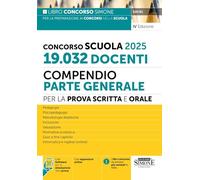 CONCORSO SCUOLA 2025. 19.032 DOCENTI. COMPENDIO. PARTE GENERALE - PEPE I.