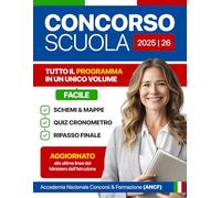 Concorso Scuola 2025-2026: Guida Strategica PNRR3: Tutto il programma con schemi, quiz cronometro e piano di ripasso finale | Aggiornato alle ultime linee del Ministero dell’Istruzione