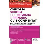 Concorso Scuola dell'infanzia e primaria. Quiz commentati a risposta multi...