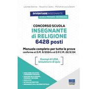 Concorso Scuola Insegnante di Religione - 6428 posti - Manuale completo per tutte le prove, conforme al D.M. 9/2024