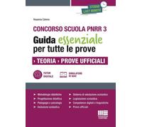Concorso scuola PNRR 3. Guida essenziale per tutte le prove. Teor