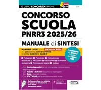 Concorso Scuola PNRR3 2025/26. Manuale di sintesi per la prova scritta del concorso a cattedra. Per ogni ordine e grado. Con espansioni online. Con software online con migliaia di quiz per la simul...