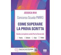 Concorso Scuola PNRR3. Come superare la prova scritta. Guida completa sulla parte generale. Teoria. Schemi. Quiz. Video