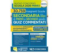 Concorso scuola PNRR3. Quiz commentati con svolgimento prove ufficiali concorso 2025 2026. Scuola secondaria. Con espansione online