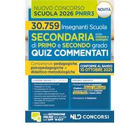 Concorso scuola PNRR3. Quiz commentati con svolgimento prove ufficiali concorso Scuola secondaria. Con espansione online