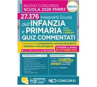 Concorso Scuola PNRR3. Quiz commentati per il Concorso Scuola dell'Infanzia e primaria 2025-2026
