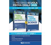 Concorso Scuola. Teoria e lezioni simulate di Matematica e Scienze 2025. Classi A26, A28 e A50. Con estensione online