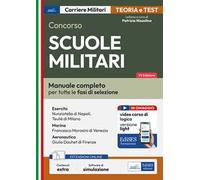 Concorso Scuole militari. Manuale completo per tutte le fasi di selezione. Con espansione online. Con software di simulazione