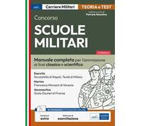 Concorso Scuole militari. Manuale completo per tutte le fasi di selezione. Con espansioni online. Con software di simulazione