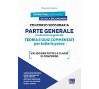 Concorso Secondaria. Parte generale (ex avvertenze generali)
