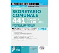 Concorso Segretario Comunale - 441 Borsisti per 340 Posti - Discipline Economiche e Finanziario-Contabili - Manuale per la preparazione - TOMO II: Vol. 2