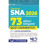 Concorso SNA 2026 per 73 allievi dirigenti. Quiz commentati per la prova presele