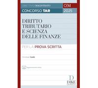 CONCORSO TAR 2025 - DIRITTO TRIBUTARIO E SCIENZA DELLE FINANZE PER LA PROVA SCRI