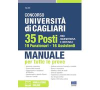 Concorso Università Cagliari 35 posti Area Amministrativa e Gestionale 19 Funzionari 16 Assistenti - Manuale per tutte le prove