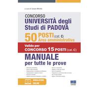 Concorso Università degli studi di Padova. 50 posti area amministrativa (c...